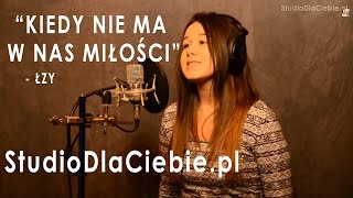 Kiedy nie ma w nas miłości  Łzy cover by Marlena Borowicz [upl. by Peskoff]