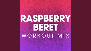 Raspberry Beret Extended Workout Mix [upl. by Ardnosak]