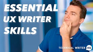 Essential UX Writer Skills 2022 [upl. by Schriever911]