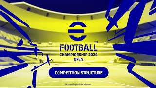 eFootball™ Championship Open 2024 Competition Structure [upl. by Lucinda]