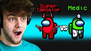 SUPER IMPOSTOR vs MEDIC ROLE in AMONG US [upl. by Eiba]