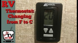 RV Thermostat how to change from Fahrenheit to Celsius [upl. by Kariv]