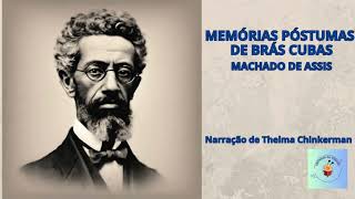 AUDIOBOOK MEMÓRIAS PÓSTUMAS DE BRÁS CUBAS PARTE 23  ROMANCE DE MACHADO DE ASSIS [upl. by Eelsew227]