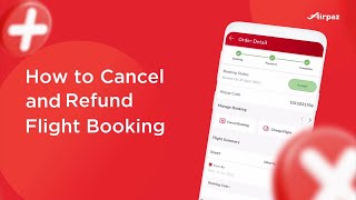 How to Cancel and Refund Flight Ticket at Airpaz [upl. by Yllen]