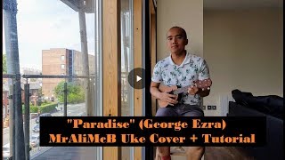 Paradise George Ezra Uke cover  Tutorial [upl. by Haleemaj704]