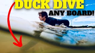 How to DUCK DIVE And with Bigger Boards How I learnt this Start to Finish TSG 154 [upl. by Engenia]