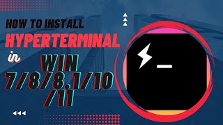 How to install hyper terminal for windows 7  hyper terminal for windows 78811011 [upl. by Eiramave]