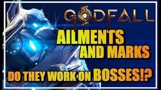 GODFALL  AILMENTS AND MARKS  DO THEY WORK ON BOSSES [upl. by Milburr377]