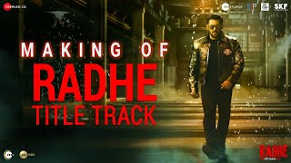 Radhe Making of Radhe Title Track  Salman Khan  Disha Patani  Sajid Wajid [upl. by Aggi175]