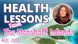 How to Reverse Diabetes Lessons From the Marshall Islands  Brenda Davis RD  Exam Room Podcast [upl. by Verine]