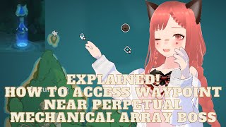 How to access waypoint near Perpetual Mechanical Array Boss [upl. by Lat852]