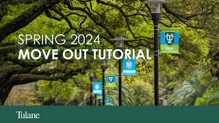 Tulane Family Tutorial  2024 Spring MoveOut [upl. by Esirahc398]