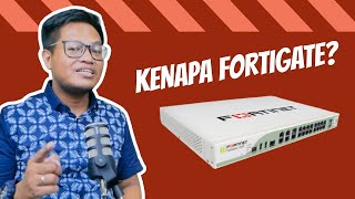 Mengapa Perusahaan Harus Pakai Firewall Fortigate Dari Fortinet Ini Alasannya [upl. by Carlyn]