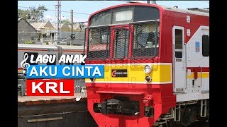 Lagu Kereta Indonesia  quotKereta Listrik Kitaquot Aku Cinta KRL VideoLirik [upl. by Lenard]