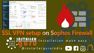 Mastering Sophos Firewall Your Complete Guide to SSL VPN Setup and ConfigurationHINDI🔥🔥 [upl. by Shepard]