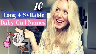 Unusual Long 4Syllable Baby Girl Names  SJ STRUM BABY NAMES [upl. by Nitnilc]