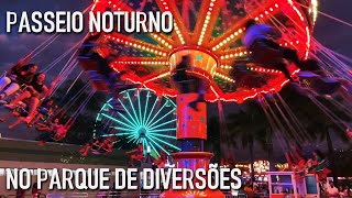 PASSEIO NOTURNO PELO PARQUE DE DIVERSÕES [upl. by Amasa615]