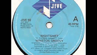 Winston Groovy  Nightshift [upl. by Dulcy]