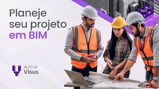 PLANEJAMENTO de obras em BIM com o AltoQi Visus [upl. by Art]