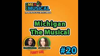 BONUS Make me a Musical  Michigan the Musical feat Hannah Shankman amp Annaliese Wilbur [upl. by Light942]