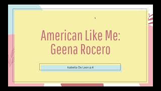 American Like Me Chapter Analysis quotGeena Roceroquot [upl. by Ydeh]