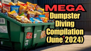 YouTube Dumpster Diving Video Compilation 2024 June 2024 Dumpster Diving Jackpot Haul Highlights [upl. by Ytsirk]