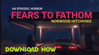 HOW TO DOWNLOAD FEARS TO FATHOM NORWOOD HITCHHIKE  STARTECH GAMERZ [upl. by Trescha]