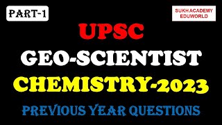 UPSC GeoScientist Chemistry Prelims Exam GSI Part1 [upl. by Truscott]