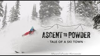 Powder Skiing in Fernie Ascent To Powder WATCH FULL FEATURE FILM [upl. by Meid]