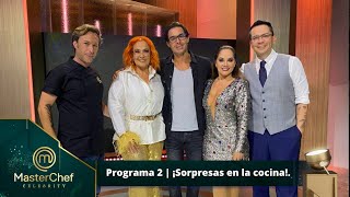 Programa 2  28 de agosto  Grandes sorpresas en MasterChef Celebrity  MasterChef Celebrity 2022 [upl. by Rachel]