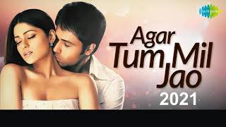 Agar Tum Mil Jao  Shreya Goshal  Emraan Hashmi Udita Goswami  zeher  Dhamaka Music  Love2021 [upl. by Wilsey]