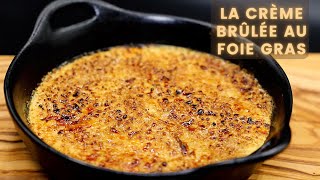 CRÈME BRÛLÉE AU FOIE GRAS  TUTO RECETTE MINUTE TV [upl. by Wamsley]