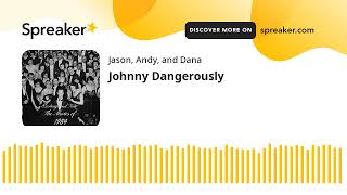 Johnny Dangerously made with Spreaker [upl. by Christos]