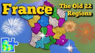 FRANCE MAP BEFORE 2016  22 Regions of Old France  World Geography for Kids [upl. by Siduhey]