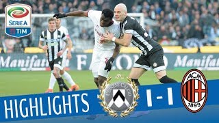 Udinese  Milan 11  Highlights  Giornata 23  Serie A TIM 201718 [upl. by Pandolfi]