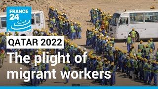 The plight of migrant workers in Qatar • FRANCE 24 English [upl. by Aksel]