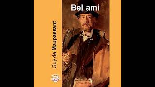 Bel ami Livre Audio par Guy de Maupassant [upl. by Atinar532]