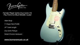 Fender Player Series Duo Sonic HS Pau Ferro Ice Blue Metallic Guitar  Bonners Guitar Store [upl. by Navets286]