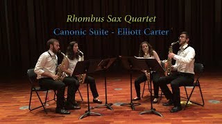 Canonic Suite  E Carter Rhombus Sax Quartet [upl. by Atipul761]