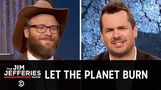 Cole Kleen Seth Rogen Is Jims New ProClimate Change Weatherman  The Jim Jefferies Show [upl. by Otis]