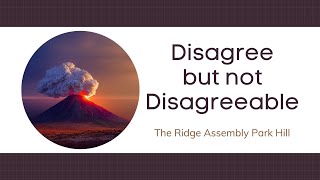 Disagree in the church Without being Disagreeable [upl. by Niotna]