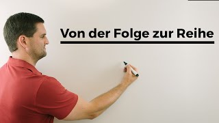 0999ist gleich 1 Teil 2 Folgen Reihen Grenzwerte  Mathe by Daniel Jung [upl. by Ylicec]