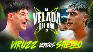 VIRUZZ VS SHELAO  LA VELADA DEL AÑO IV [upl. by Ladonna]