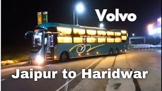 Jaipur to Haridwar by Volvo multi axle 9600 Goldline Bus [upl. by Latrell]