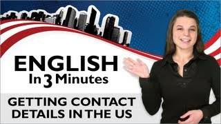 Learn English  English in Three Minutes  Getting Contact Details [upl. by Ennalorac662]