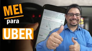 MEI para UBER Motorista de aplicativo pode ser MEI Saiba tudo aqui [upl. by Camella]