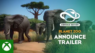 Planet Zoo Console Edition  Announcement Trailer [upl. by Agnizn563]