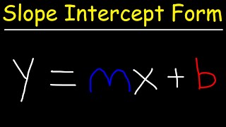 Slope Intercept Form Ymxb  Algebra [upl. by Carlisle]