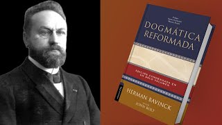 0125 Dogmatica reformada  Herman Bavinck  LA TEOLOGIA DOGMATICA COMO CIENCIA [upl. by Annayek963]