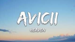 Avicii  Heaven Lyrics ft Chris Martin [upl. by Howenstein]